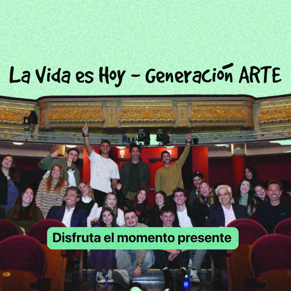 "La vida es hoy" by Generación Arte